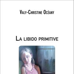 La libido primitive