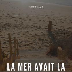 La mer avait la réponse