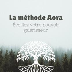 La méthode Aora