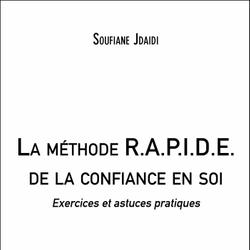 La méthode R.A.P.I.D.E. de la confiance en soi