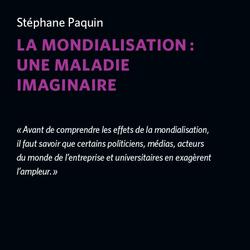 La mondialisation : une maladie imaginaire