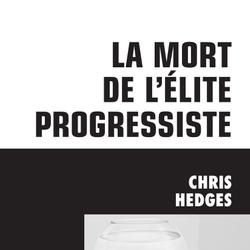 La mort de l'élite progressiste