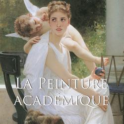 La Peinture Académique