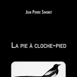 La pie à cloche-pied