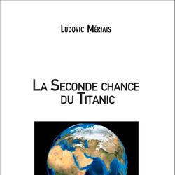 La seconde chance du Titanic