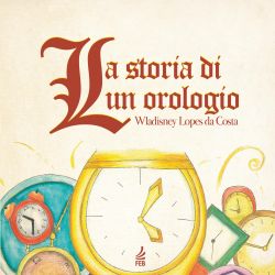 La storia di un orologio