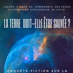 La Terre doit-elle être sauvée?