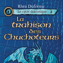 La trahison des Chuchoteurs