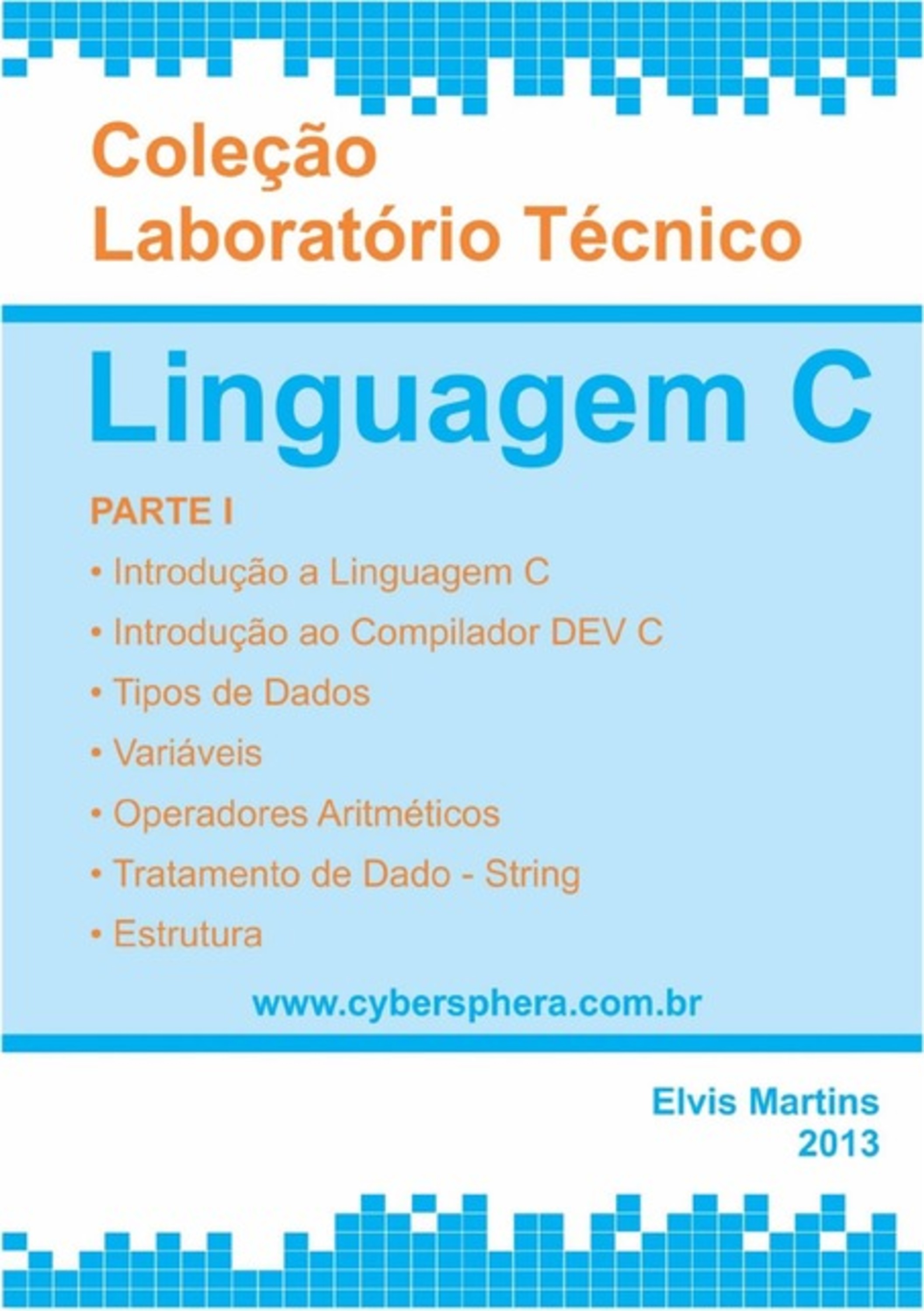 Laboratório Técnico Linguagem C Parte I