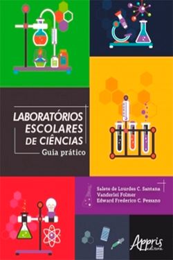 Laboratórios Escolares de Ciências: Guia Prático