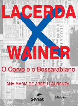 Lacerda x Wainer