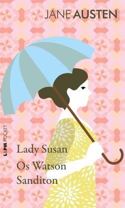 Lady Susan, Os Watson e Sanditon