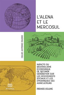 L'alena et le Mercosul - Volume 1