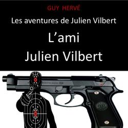 L'ami Julien Vilbert