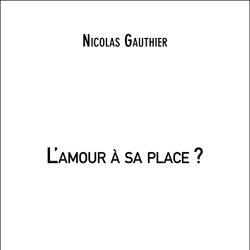 L'amour à sa place ?