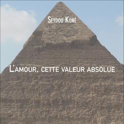 L'amour, cette valeur absolue