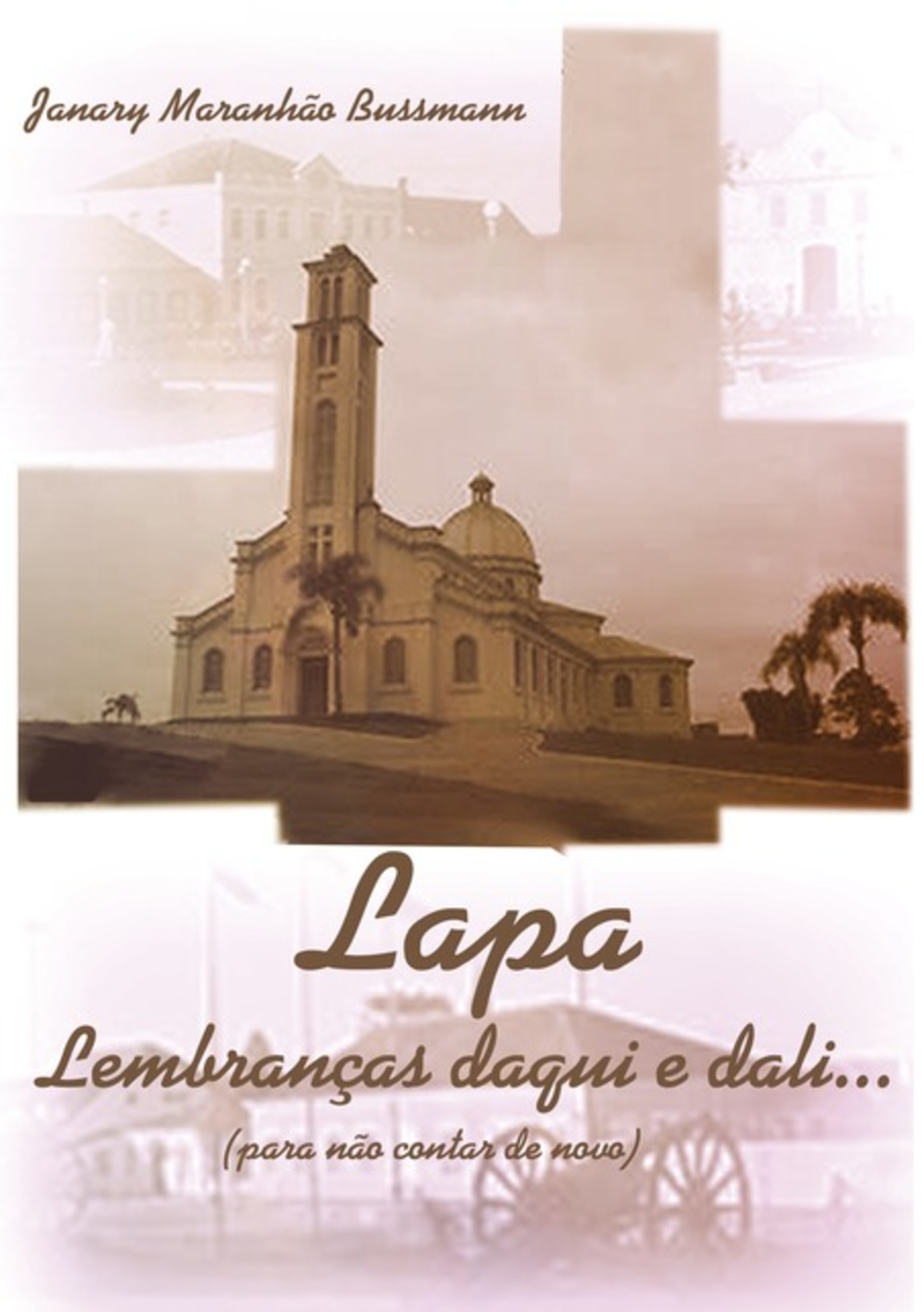 Lapa Lemranças Daqui E Dali