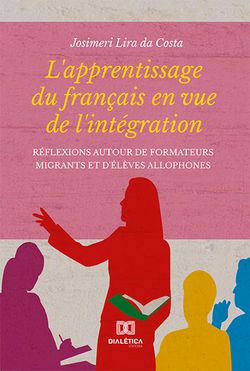 L'apprentissage du français en vue de l'intégration