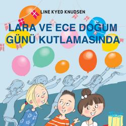 Lara ve Ece Doğum Günü Kutlamasında