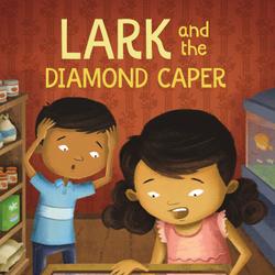 Lark and the Diamond Caper