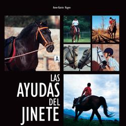 Las ayudas del jinete. Cómo guiar el caballo correctamente