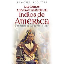 Las cartas adivinatorias de los indios de América