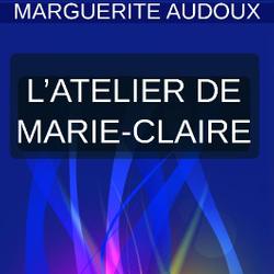 L'atelier de Marie-Claire