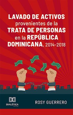 Lavado de activos provenientes de la trata de personas en la República Dominicana, 2014-2018