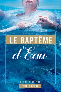 Le Baptême d'Eau