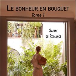 Le bonheur en bouquet