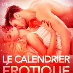 Le Calendrier érotique de l'Avent – Une nouvelle érotique