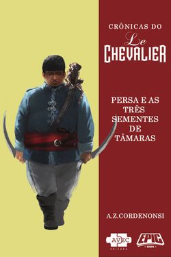 Le Chevalier: Persa e as três sementes de tâmaras