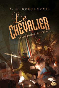 Le Chevalier y la Exposicíon Universal