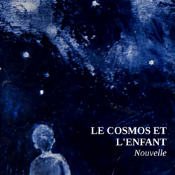 Le cosmos et l'enfant