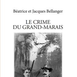 LE CRIME DU GRAND-MARAIS