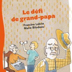 Le défi de grand-papa