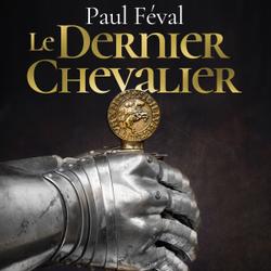 Le Dernier Chevalier