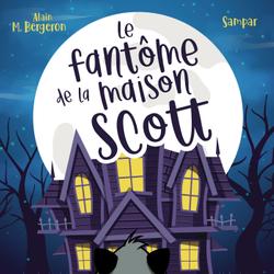 Le fantôme de la maison Scott