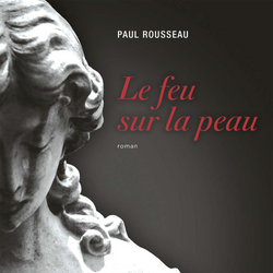 Le feu sur la peau