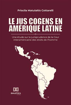 Le jus cogens en Amérique latine