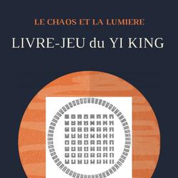 LE LIVRE JEU DU YI KING