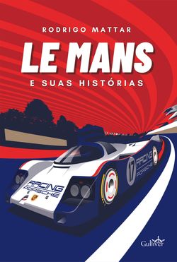 Le Mans e suas histórias