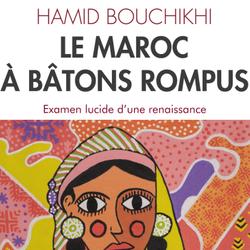 LE MAROC À BÂTONS ROMPUS