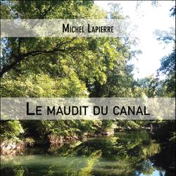 Le maudit du canal