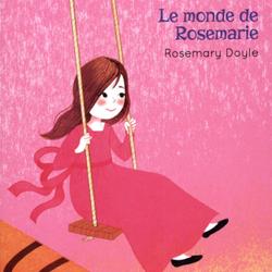 Le monde de Rosemarie