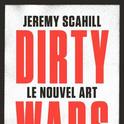 Le nouvel art de la guerre: Dirty Wars