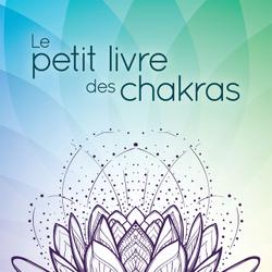 Le petit livre des chakras