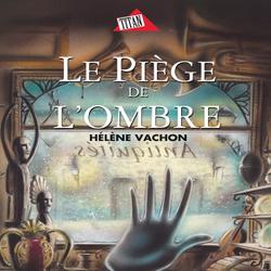 Le Piège de l’ombre