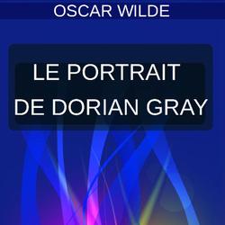 LE PORTRAIT DE DORIAN GRAY