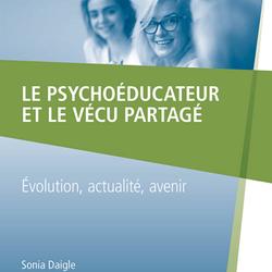 Le psychoéducateur et le vécu partagé